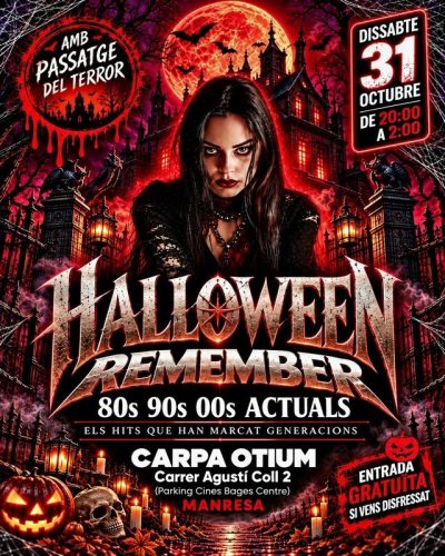 <b>Dissabte, 31-10-26</b>&nbsp;<br><b>HALLOWEEN REMENBER</b>&nbsp;<br><font color="blue">Anticipada preu reduït</font><br>&nbsp;(inclou consumició)