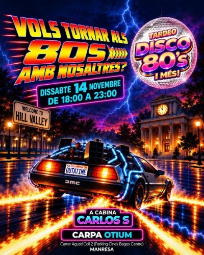 <b>Dissabte, 14-11-26</b>&nbsp;<br><b>VOLS TORNAR ALS 80s AMB NOSALTRES ?</b>&nbsp;<br><font color="blue">Anticipada preu reduït</font><br>&nbsp;(inclou consumició)